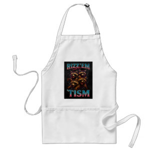 Rizz Em With The Tism Meme Autismus Lustiger Wasch Schürze