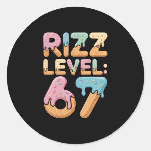 Rizz Level 67 Meme-Shirt Eiscreme-Drip-Meme Six S Runder Aufkleber