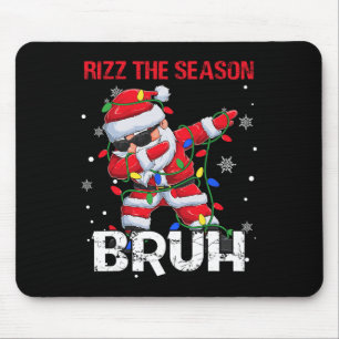 Rizz The Season Bruh Weihnachtsfest Rizzmas Weihna Mousepad
