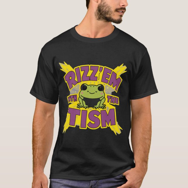 Rizz'em mit der Taufe für Autismus T-Shirt (Vorderseite)