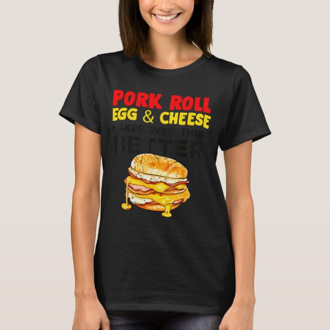 Rk Roll Egg And Cheese New Jersey Pride Nj Foodie  T-Shirt (Vorderseite)