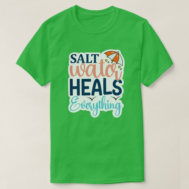 Rms00696 Salzwasser heilt alles T-Shirt (Design vorne)