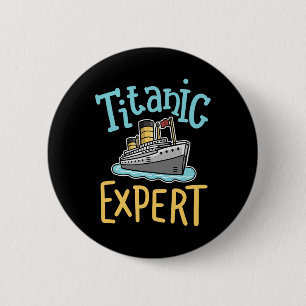 Rms Titanic Lustiger Experte Retro Kreuzfahrtschif Button