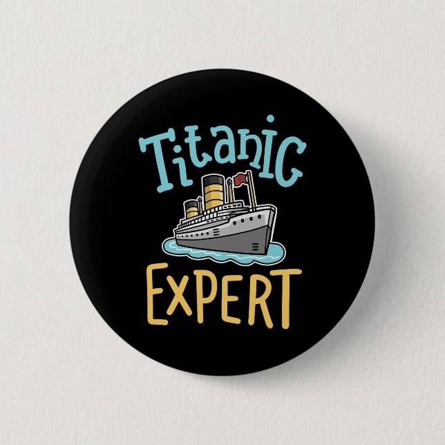 Rms Titanic Lustiger Experte Retro Kreuzfahrtschif Button (Vorderseite)