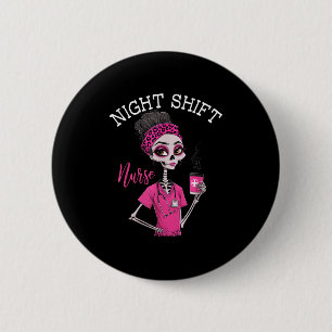 Rn Icu Night Shift Nurse Skelett Button