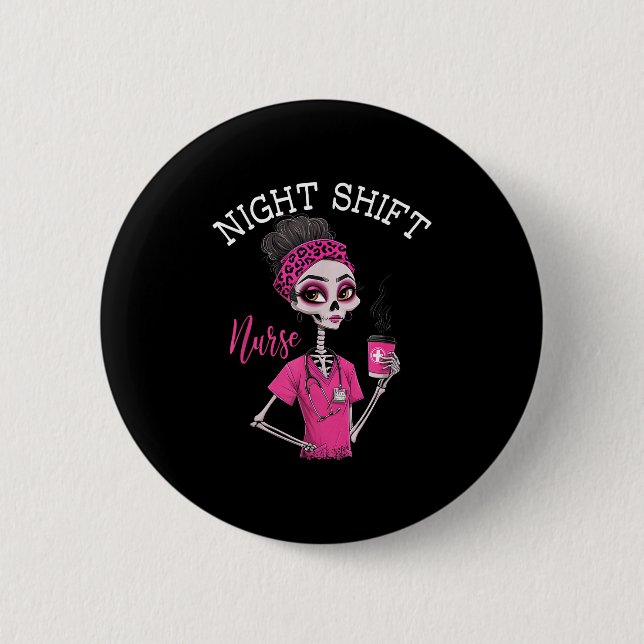 Rn Icu Night Shift Nurse Skelett Button (Vorderseite)