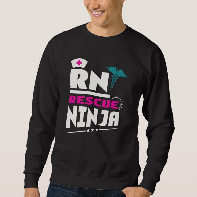 RN Ninja Nurse For Nurses Nursing For Nurses Sweatshirt (Vorderseite)