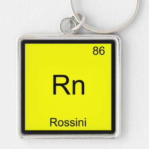 Rn - Rossini Lustiges Chemie-Element-Symbol-T-Shir Schlüsselanhänger