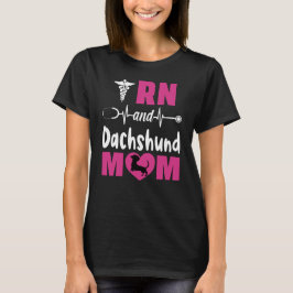 RN und Dackel Mama T-Shirt