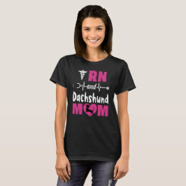 RN und Dackel Mama T-Shirt