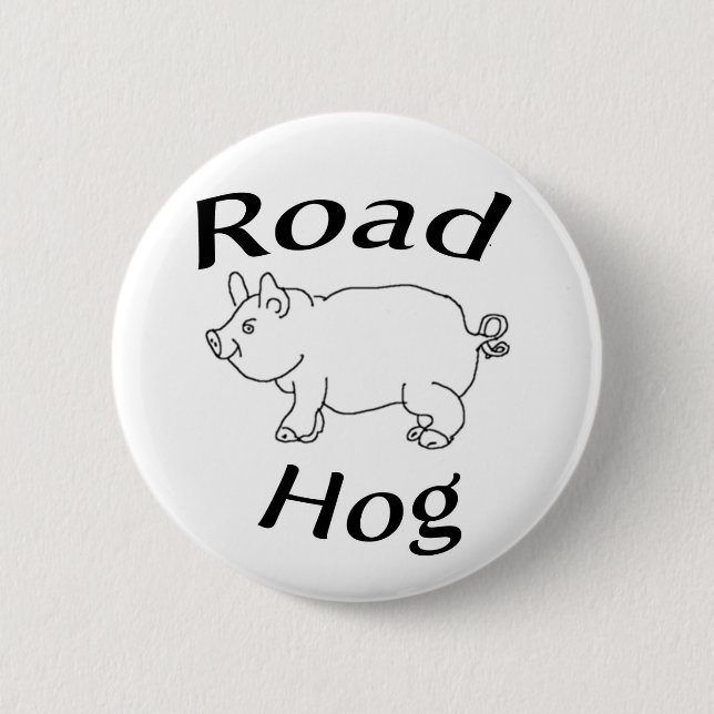 Road Hog | SCHALTFLÄCHE Button (Vorderseite)