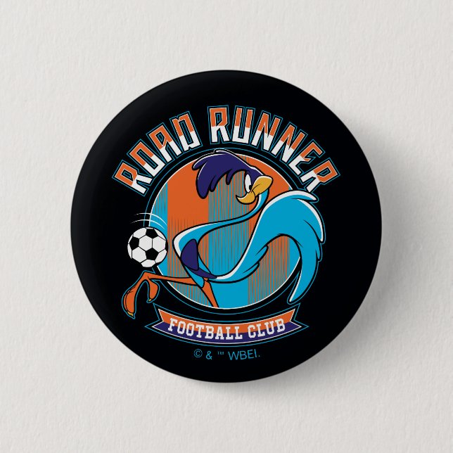 ROAD RUNNER™ Fußballclub-Abzeichen Button (Vorderseite)