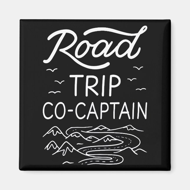 Road Trip Co-Captain I Magnet (Vorne)