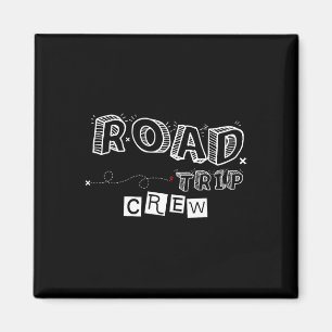 Road Trip Crew 2025 Family Wiedersehen Sommerurlau Magnet