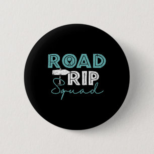 Road Trip Squad - Familienreisen Wandern Camping U Button