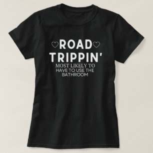 Road Trippin Shirt, am wahrscheinlichsten zu Road  T-Shirt