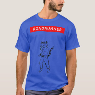 Roadrunner-Katze 1 T-Shirt