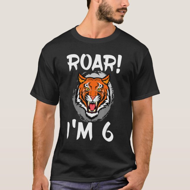 Roar I m 6 Tiger Animal Themed Party Cele T-Shirt (Vorderseite)