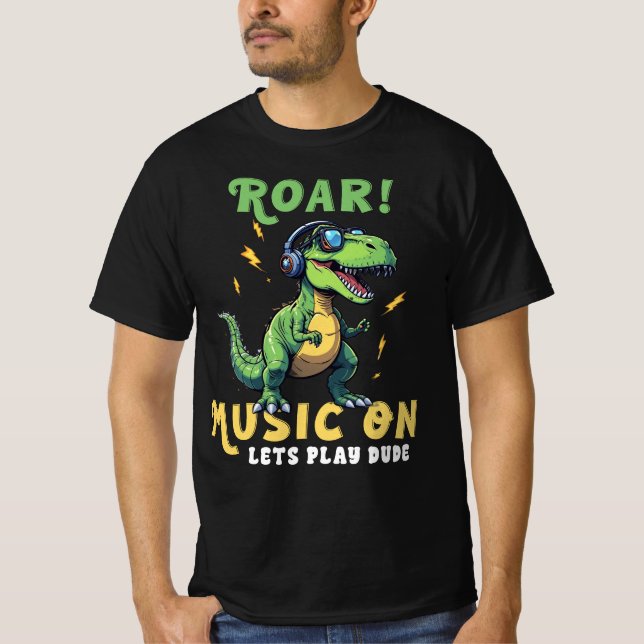 Roar Music On Lass Play Typ T-Shirt (Vorderseite)