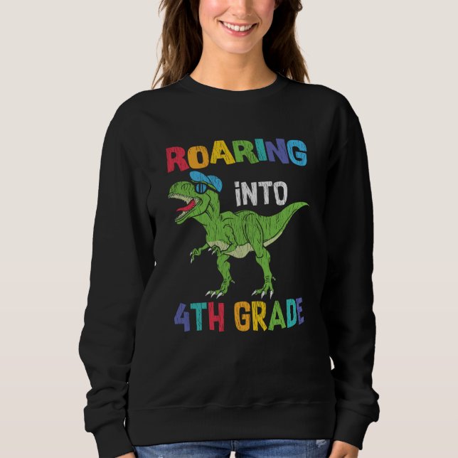 Roaring 4. Klasse Back School T rex Dinosaur Kinde Sweatshirt (Vorderseite)