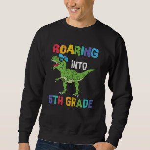 Roaring 5th Grade Back School T rex Dinosaur Kinde Sweatshirt