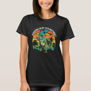 Roaring in meinem 15. Geburtstag Retro Rex Dinosau T-Shirt