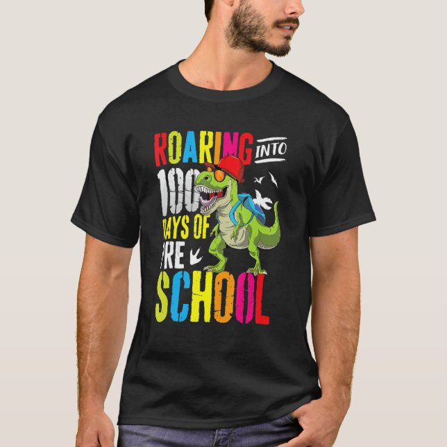 Roaring Into 100 Days Of PreSchool Funny T Rex Din T-Shirt (Vorderseite)