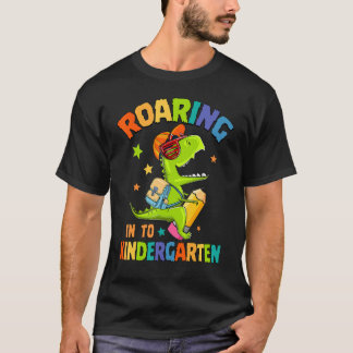 Roaring Into Kindergarten  Dinosaur Back To School T-Shirt