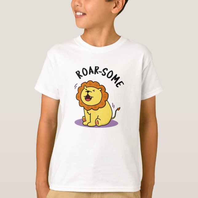 Roarsome Funny Roaring Lion Pun T-Shirt (Vorderseite)