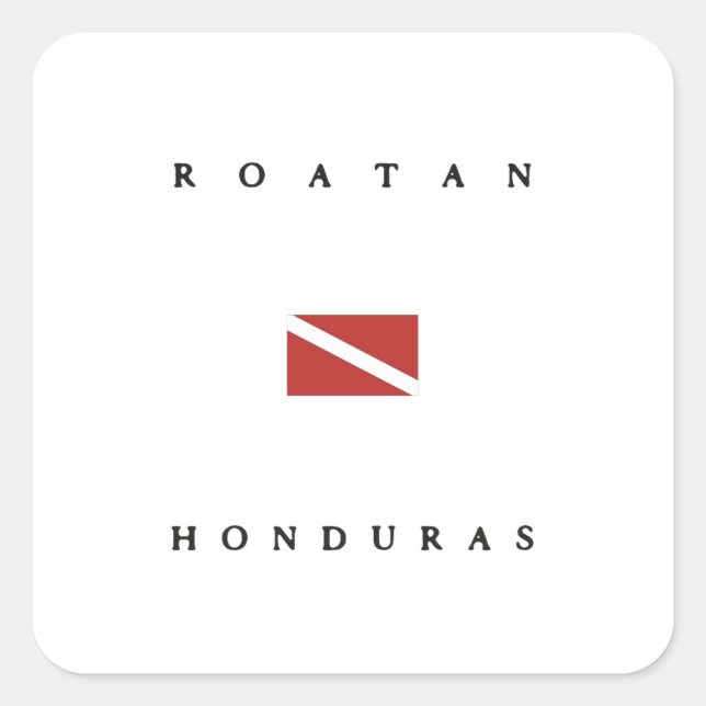 Roatan Honduras Scuba Dive Flag Quadratischer Aufkleber (Vorderseite)