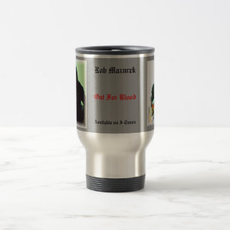 Rob Mazurek, "heraus für Blut-" - Reise-Tasse # 2 Reisebecher