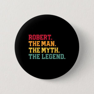 Robert - Der Mann Mythos Legende Lustiger Vatertag Button