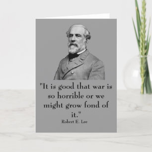 Robert E. Lee und Zitat Karte