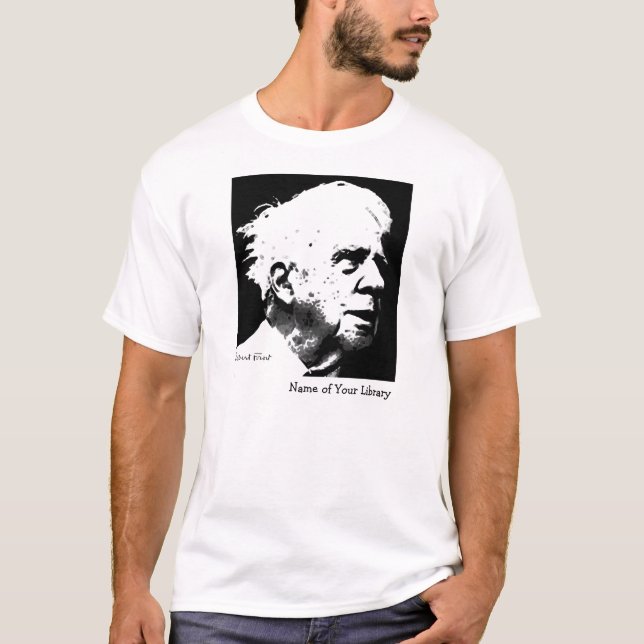 Robert Frost T-Shirt (Vorderseite)