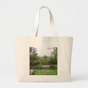 Robert Frost Wisdom Zitat "Road Lless Traveled" Jumbo Stoffbeutel