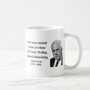 Robert Frost-Zitat 3b Kaffeetasse