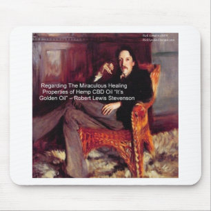 Robert Louis Stevenson & Quote CBD ist Goldenes Öl Mousepad