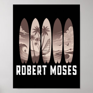 Robert Moses Surfboard Männer Frauen Surfen Poster