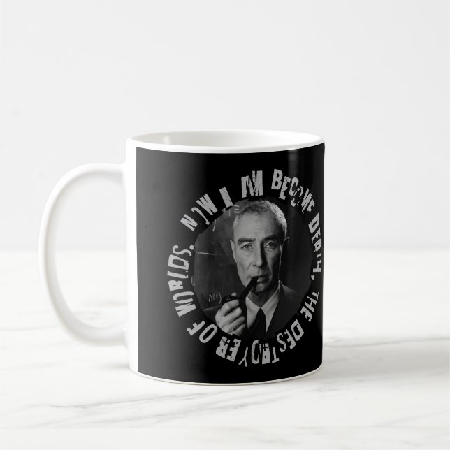 Robert Oppenheimer Quote - Destroyer of Worlds Kaffeetasse (Links)