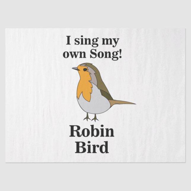 Robin Bird Lustiger Spruch Seidenpapier (Vorderseite)