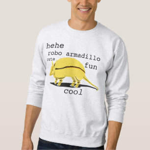 robo Gürteltier Sweatshirt