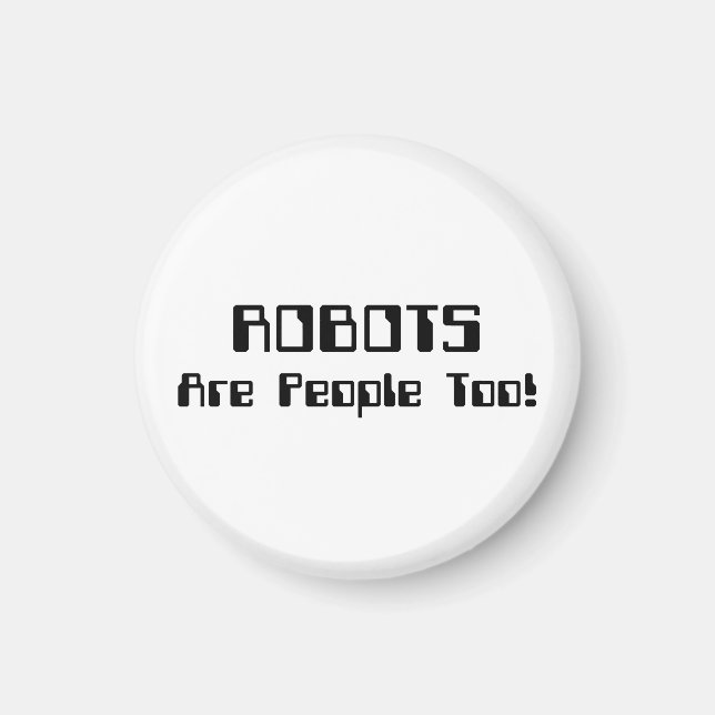 ROBOTER sind auch Menschen! Magnet (Vorne)