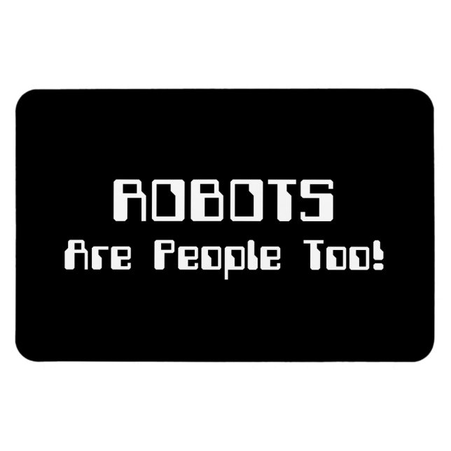 ROBOTER sind auch Menschen! Magnet (Horizontal)