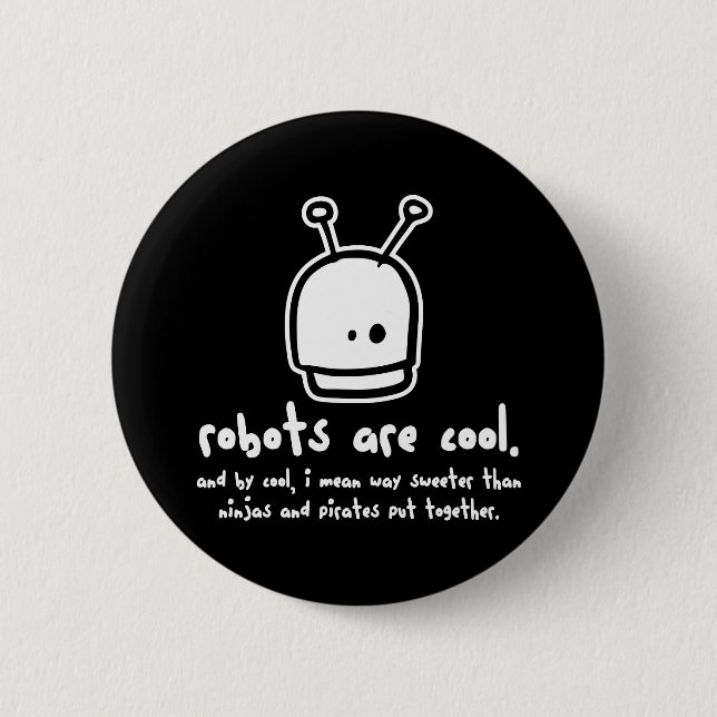Roboter sind cool2 button (Vorderseite)