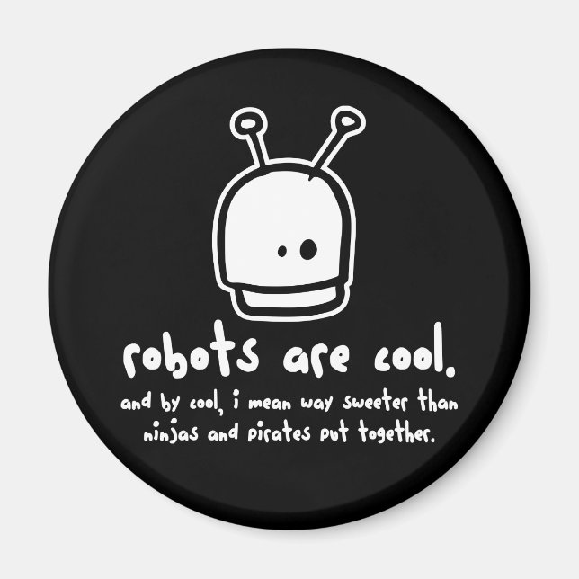 Roboter sind cool2 magnet (Vorne)