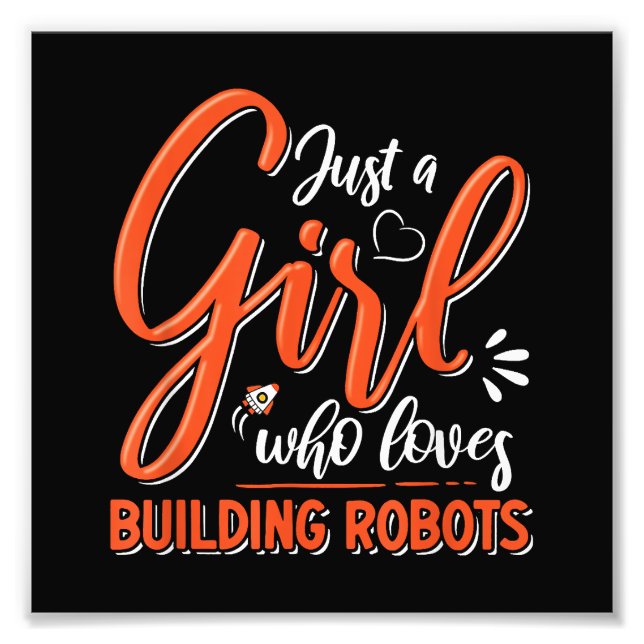 Robotics Engineer Robot Lover Engineering Girl Rob Fotodruck (Vorne)