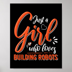 Robotics Engineer Robot Lover Engineering Girl Rob Poster