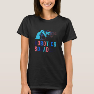 Robotics Squad Mechaniker Student Robot T-Shirt