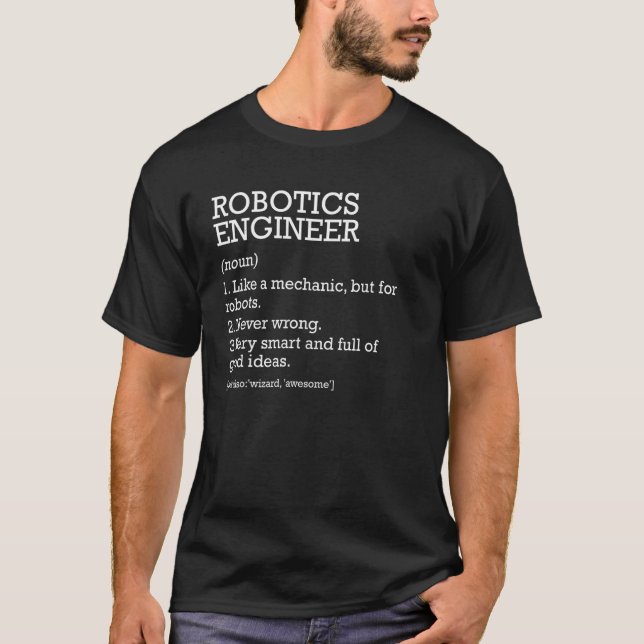 Robotik Engineer Job Definition Funny Robotics T-Shirt (Vorderseite)
