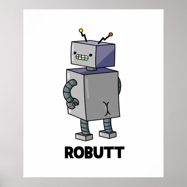 Robutt Funny Robot Pun Poster (Vorne)